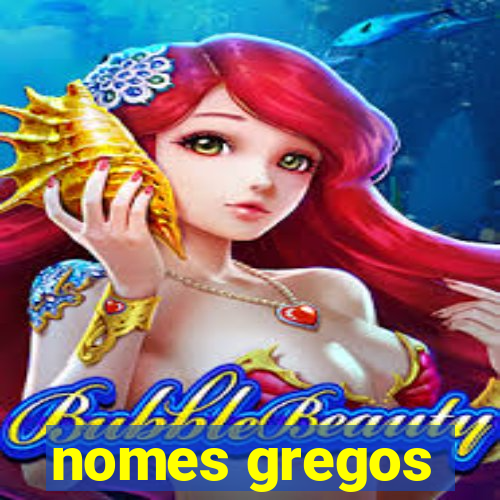 nomes gregos